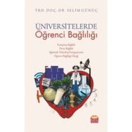 Üniversitelerde Öğrenci Bağlılığı - Selim Günüç