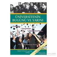 ÜNİVERSİTENİN BUGÜNÜ VE YARINI - RAMAZAN DEMIR