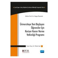 Üniversiteye Yeni Başlayan Öğrenciler İçin Kariyer Kararı Verme Yetkinliği Programı - Erkan Işık Ragıp Özyürek