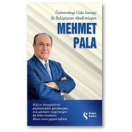Üniversiteyi Gıda Sanayi İle Buluşturan Akademisyen - Mehmet Pala - Doğan Kitap