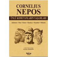 Ünlü Komutanların Yaşamları - Cornelius Nepos