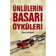 ÜNLÜLERİN BAŞARI ÖYKÜLERİ - FAZLI KAZAR