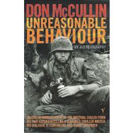 Unreasonable Behaviour: An Autobiography Book