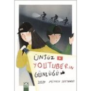 Ünsüz Youtuber'ın Günlüğü - Miyase Sertbarut