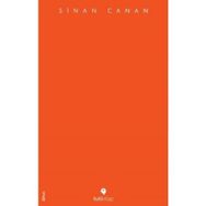 Unutulacak Şeyler - Sinan Canan