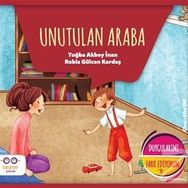 Unutulan Araba - Duygularımı Fark Ediyorum 3 - Rabia Gülcan Kardaş