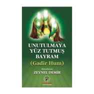 Unutulmaya Yüz Tutmuş Bayram - Kollektif Heyet-Kurul-Komisyon