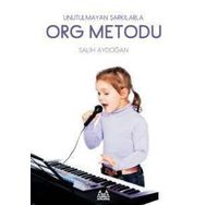 Unutulmayan Şarkılarla Org Metodu - Salih Aydoğan