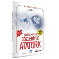 Unutulmayan Sözleriyle Atatürk - Bahar Sarıkaya
