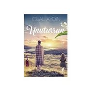 Unutursun - İclal Aydın