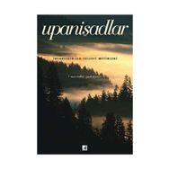 UPANİŞADLAR İNSANLIĞIN İLK FELSEFI METINLERI - F. MAX MULLER;PAUL DEUSSEN