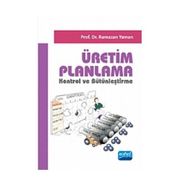 ÜRETİM PLANLAMA KONTROL VE BÜTÜNLEŞTİRME - RAMAZAN YAMAN