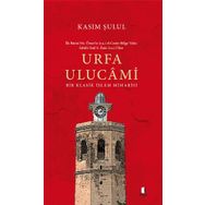 Urfa Ulucami Kasım Şulul