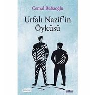 Urfalı Nazif'in Öyküsü- Cemal Babaoğlu