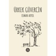 Ürkek Güvercin Osman Akyol