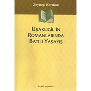 UŞAKLIGIL'IN ROMANLARINDA BATILI YAŞAYIŞ - ZEYNEP KERMAN