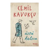 Üstü Kalsın - Cemil Kavukçu