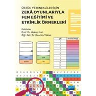 Üstün Yetenekliler İçin Zekâ Oyunlarıyla Fen Eğitimi ve Etkinlik Örnekleri Nobel Yayınevi
