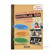 Üstün Zekalı Çocuklar İçin Başarının 101 Sırrı - Christine Fonseca