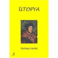 ÜTOPYA - THOMAS MORE