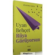 Uyan Behçet Rüya Görüyorsun - Süleyman Mete