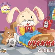 Uyanma Zamanı Şimdi Tam Zamanı - 0-6 Yaş Yayınları