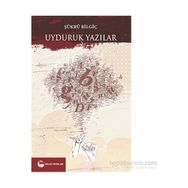 Uyduruk Yazılar - surku bilgic