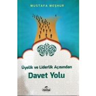 Üyelik ve Liderlik Açısından Davet Yolu - Mustafa Meşhur