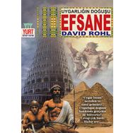 Uygarlığın Doğuşu Efsane - David Rohl