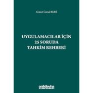 Uygulamacılar İçin 25 Soruda Tahkim Rehberi Ahmet Cemal Ruhi On İki Levha Yayıncılık