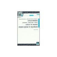 UYGULAMADA USULE VE YASAYA AYKIRI KARAR VE İŞLEMLER - ERHAN GÜNAY