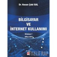 Uygulamalarla Bilgisayar ve İnternet Kullanımı - Hasan Çebi Bal