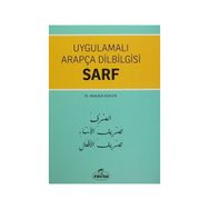 Uygulamalı Arapça Dilbilgisi Sarf - Abdullah Kızılcık