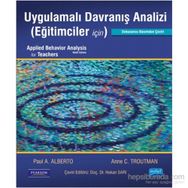 Uygulamalı Davranış Analizi Eğitimciler İçin - Anne C. Troutman Hakan Sari Paul A. Alberto