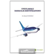 Uygulamalı Havacılık Sertifikasyonu - Ahmet Feyzioğlu