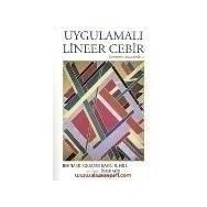 UYGULAMALI LINEER CEBIR - BERNARD KOLMAN;DAVID R. HILL