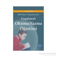 Uygulamalı Okuma Yazma Öğretimi - Şeniz Keskinci
