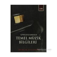UYGULAMALI TEMEL MÜZİK BILGILERI - AYNUR ELHANKIZI