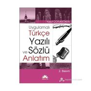 UYGULAMALI TÜRKÇE YAZILI VE SÖZLÜ ANLATIM - YUSUF ÇOTUKSÖKEN