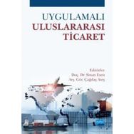 Uygulamalı Uluslararası Ticaret - Nobel Akademi Yayınları