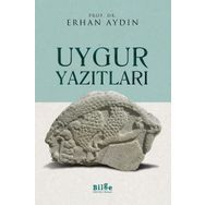 Uygur Yazıtları - Erhan Aydın