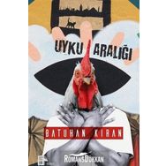 Uyku Aralığı - Batuhan Kıran