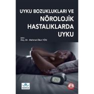 Uyku Bozuklukları ve Nörolojik Hastalarda Uyku - Ankara Nobel Tıp Kitabevi