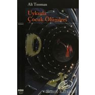 UYKUDA ÇOCUK ÖLÜMLERİ - ALI TEOMAN