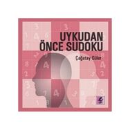 UYKUDAN ÖNCE SUDOKU - ÇAĞATAY GÜLER