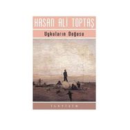 UYKULARIN DOĞUSU - HASAN ALI TOPTAŞ