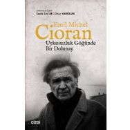 Uykusuzluk Göğünde Bir Dolunay - Emil Michel Cioran
