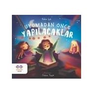 Uyumadan Önce Yapılacaklar-Rabia Işık