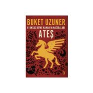 Uyumsuz Defne Kaman'ın Maceraları: Ateş Buket Uzuner