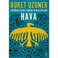 Uyumsuz Defne Kamanın Maceraları - Hava Buket Uzuner
